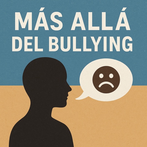 MAS ALLA DEL BULLYING
